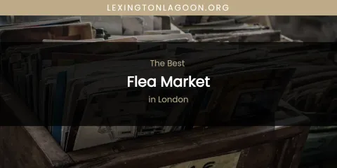 London's Best Flea Market
