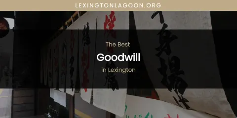 Lexington's Best Goodwill
