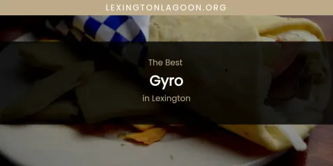 Lexington's Best Gyro