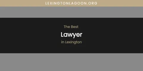 Lexington's Best Lawyer