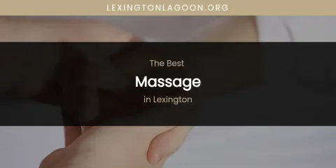 Lexington's Best Massage