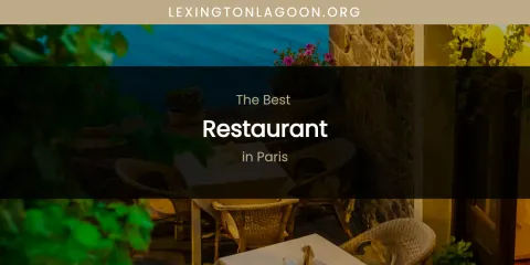 Paris' Best Restaurant